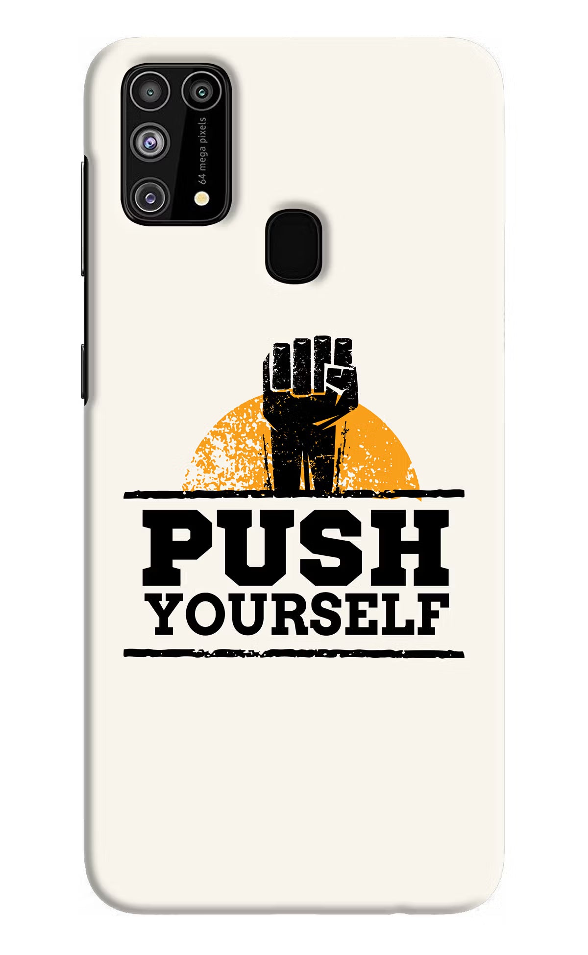Push Yourself Samsung M31/F41 Hard Case Back Cover by Casekaro