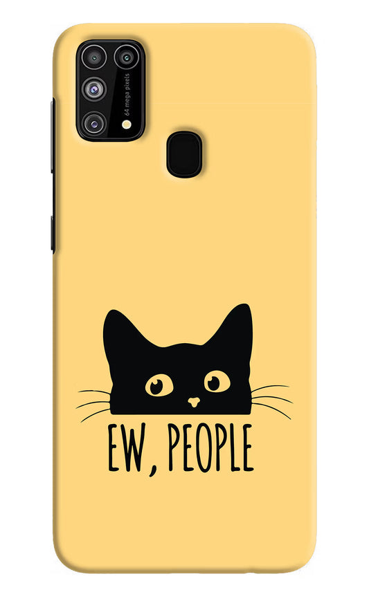 Ew People Catitude Samsung M31/F41 Hard Case Back Cover by Casekaro
