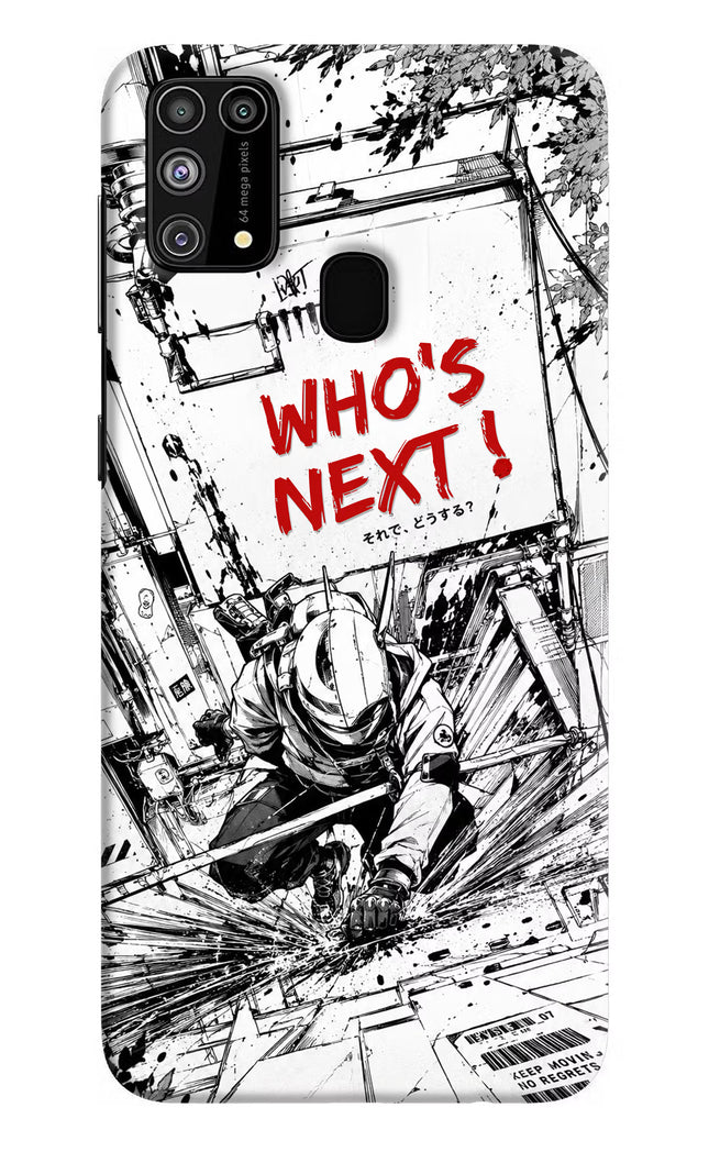 Who's Next Samsung M31/F41 Hard Case Back Cover by Casekaro
