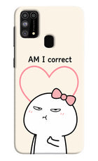 Always Right Samsung M31/F41 Hard Case Back Cover by Casekaro