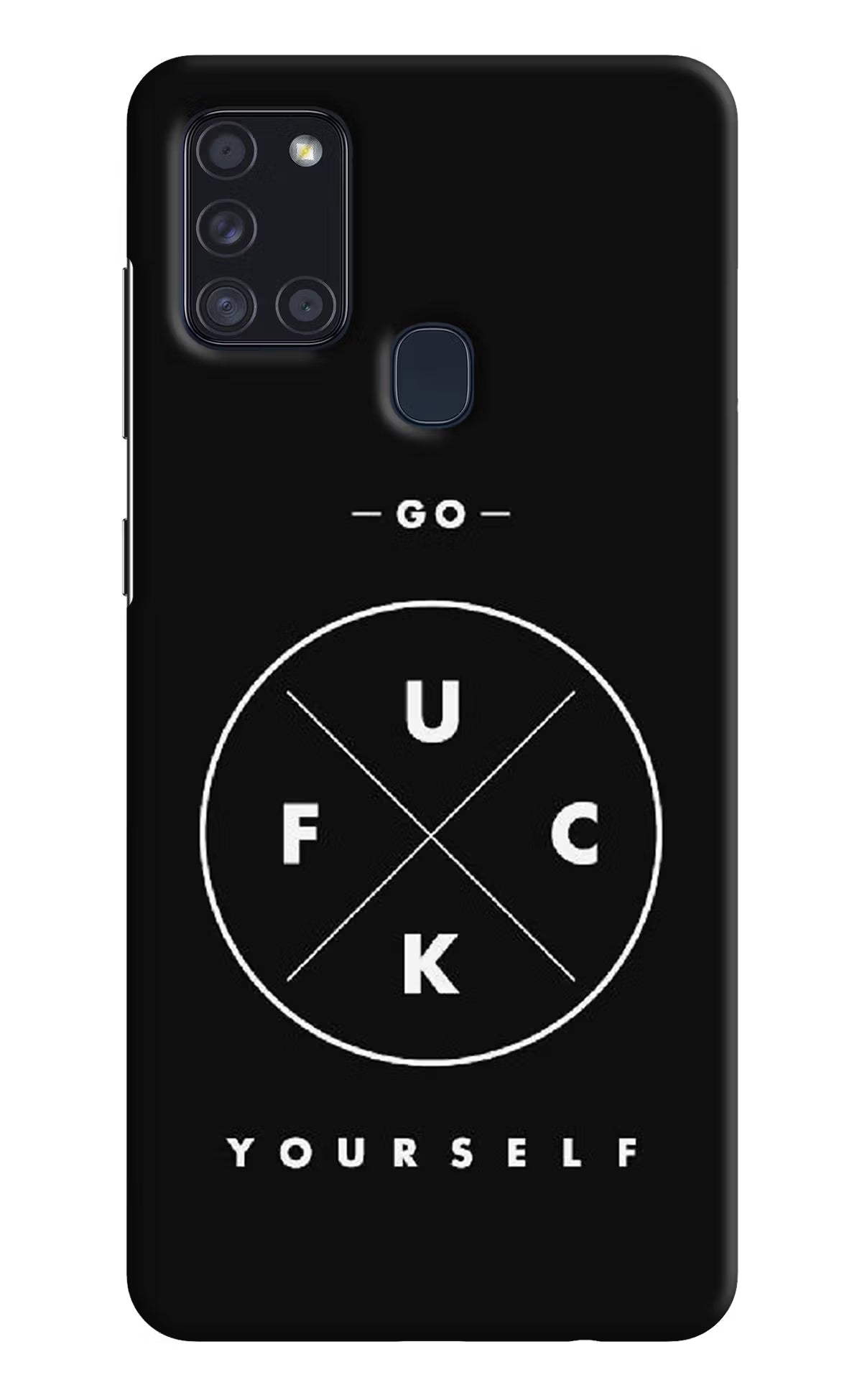 Go Fuck Yourself Samsung A21s Hard Case Back Cover by Casekaro