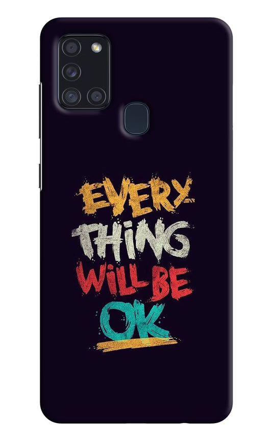 Everything Will Be Ok Samsung A21s Hard Case Back Cover by Casekaro