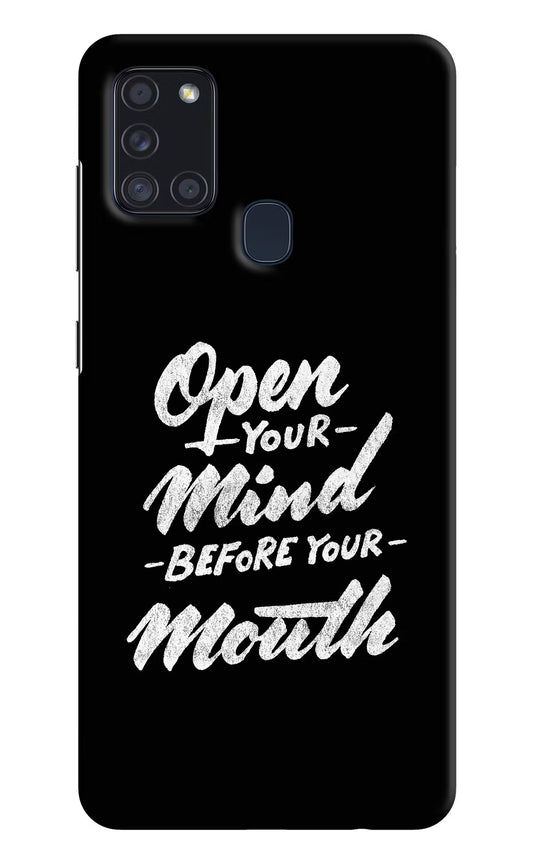 Open Your Mind Before Your Mouth Samsung A21s Hard Case Back Cover by Casekaro