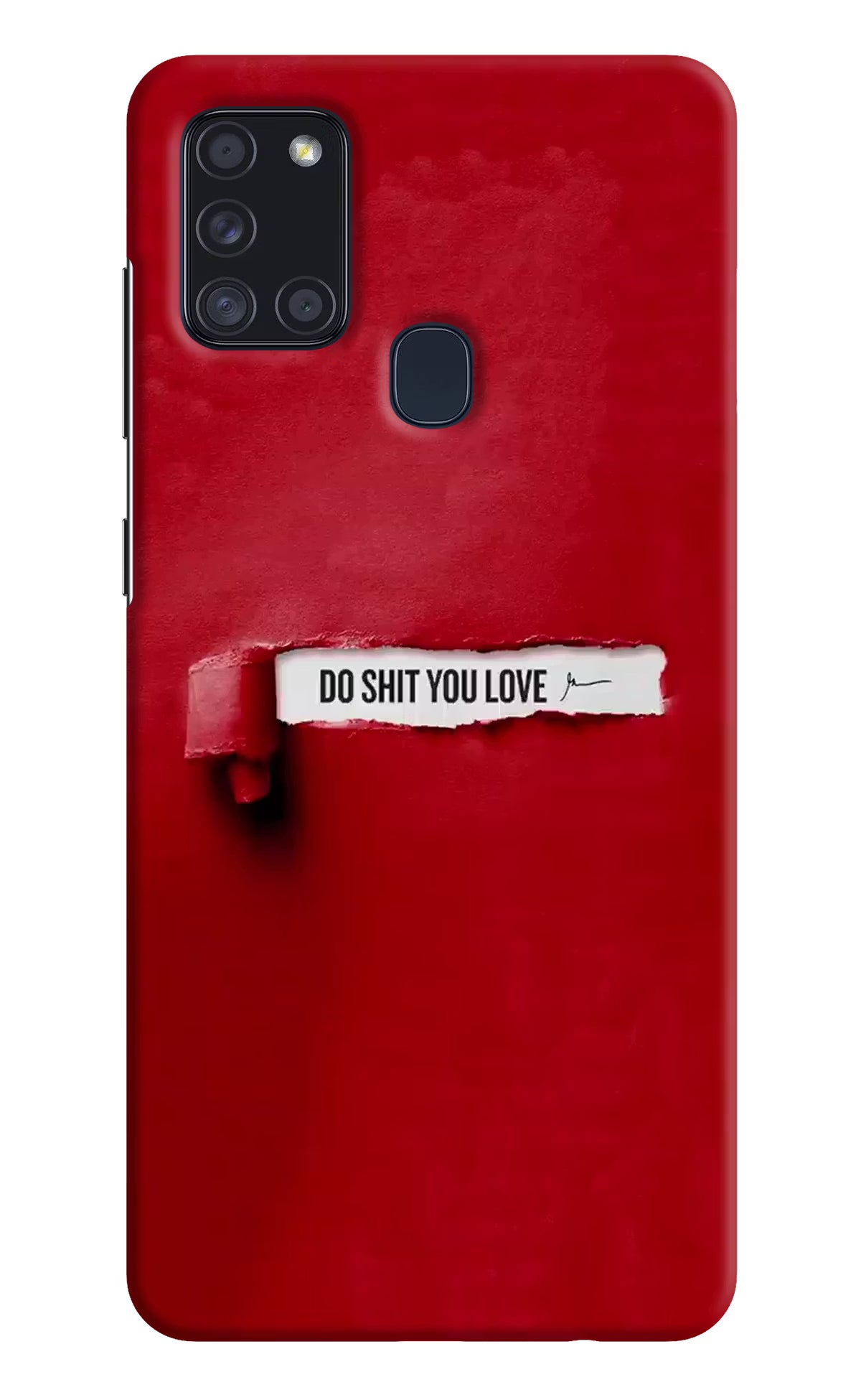 Do Shit You Love Samsung A21s Hard Case Back Cover by Casekaro