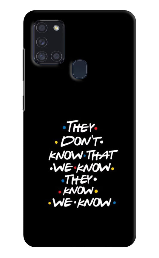 FRIENDS Dialogue Samsung A21s Hard Case Back Cover by Casekaro