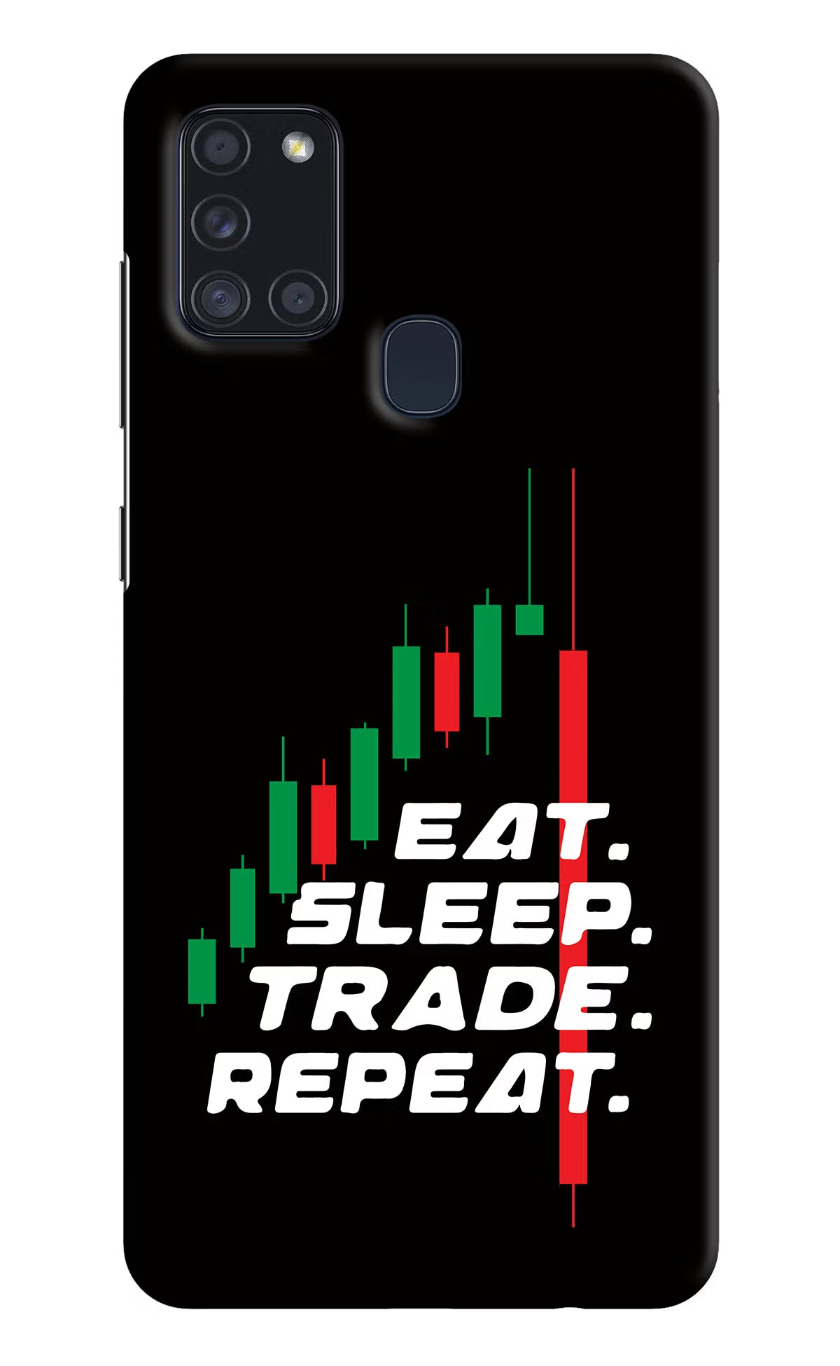 Eat Sleep Trade Repeat Samsung A21s Hard Case Back Cover by Casekaro