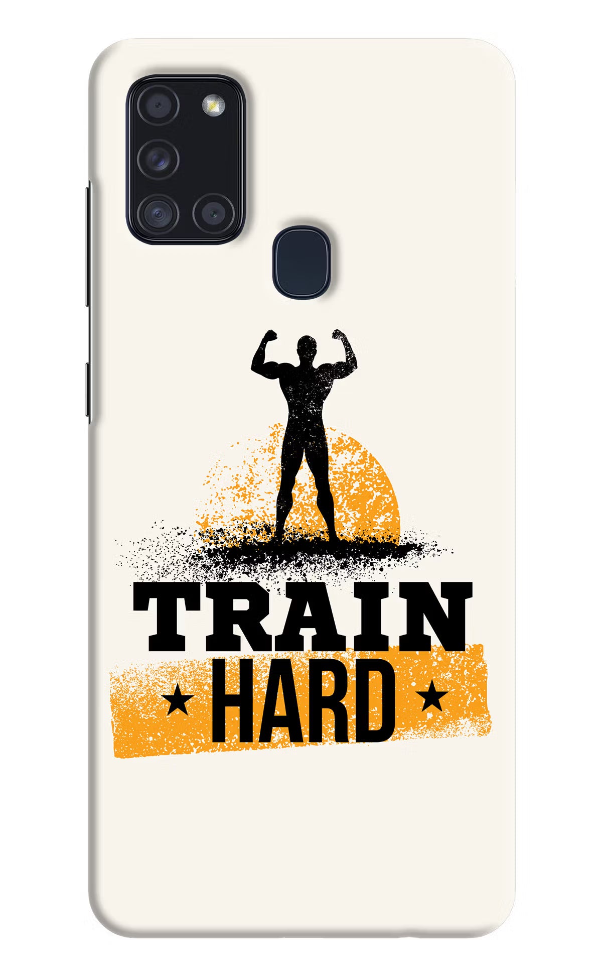 Train Hard Samsung A21s Hard Case Back Cover by Casekaro