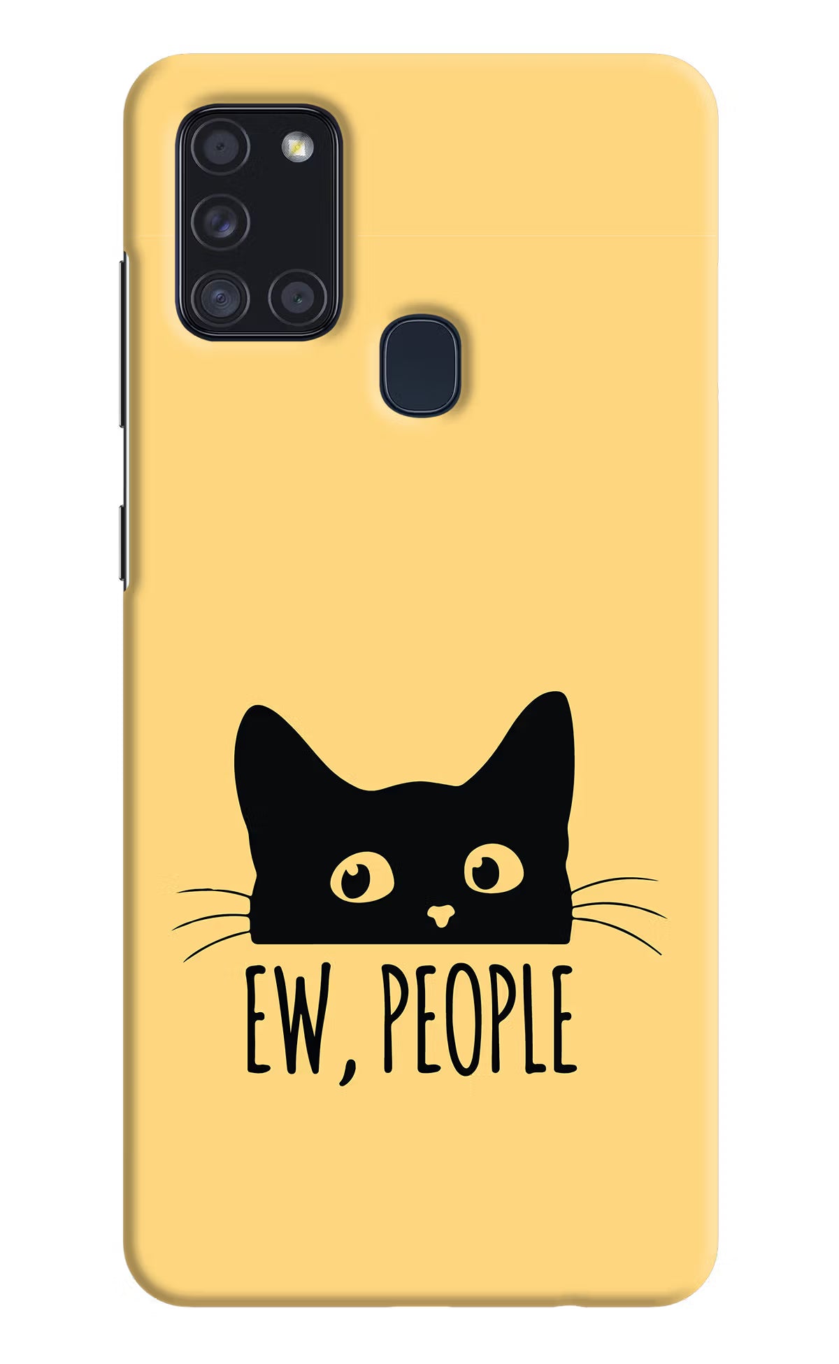 Ew People Catitude Samsung A21s Hard Case Back Cover by Casekaro