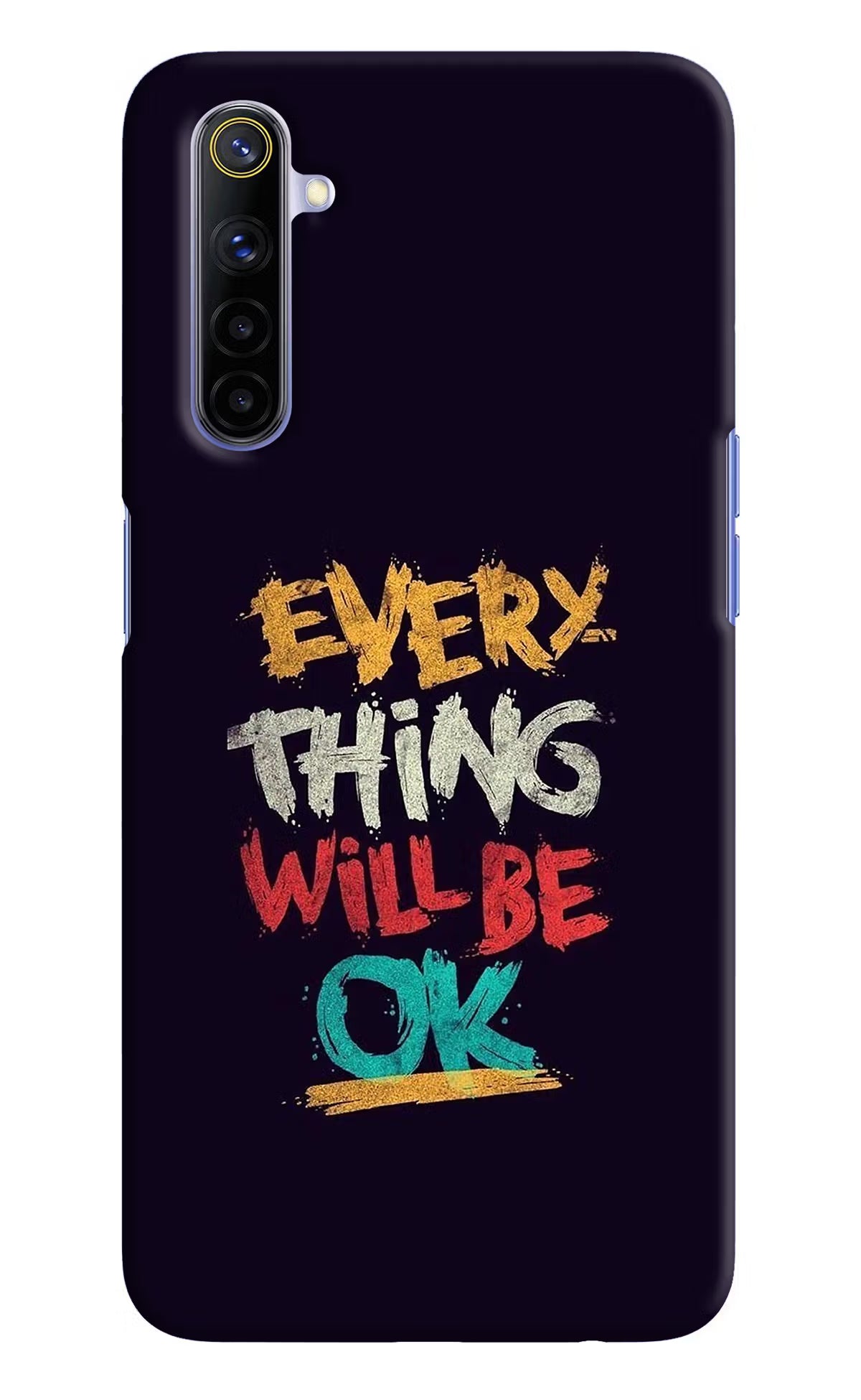 Everything Will Be Ok Realme 6/6i Hard Case Back Cover by Casekaro