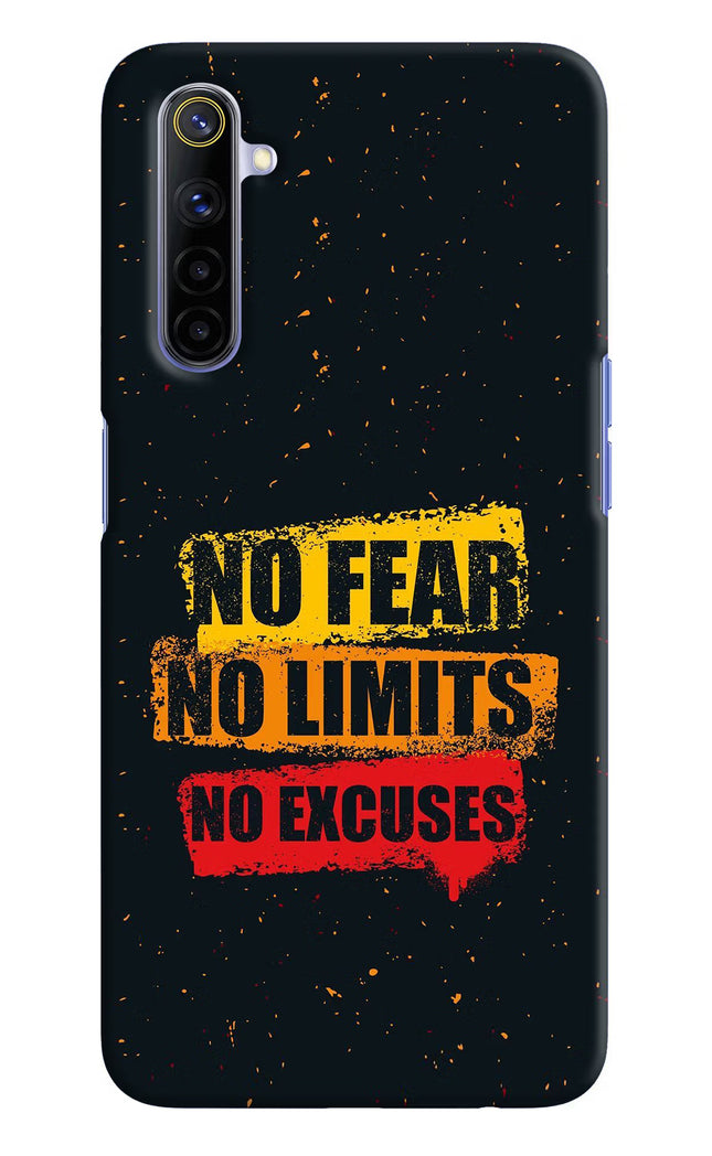No Fear No Limits No Excuse Realme 6/6i Hard Case Back Cover by Casekaro