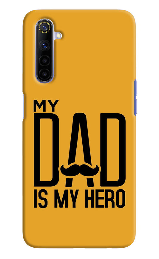 My Dad Is My Hero Realme 6/6i Hard Case Back Cover by Casekaro
