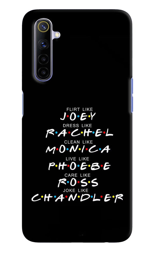 FRIENDS Character Realme 6/6i Hard Case Back Cover by Casekaro