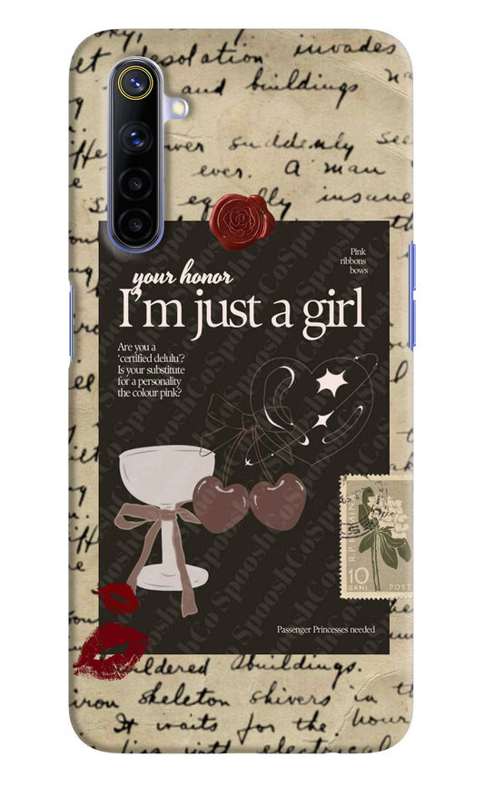 I am just a girl Realme 6/6i Hard Case Back Cover by Casekaro