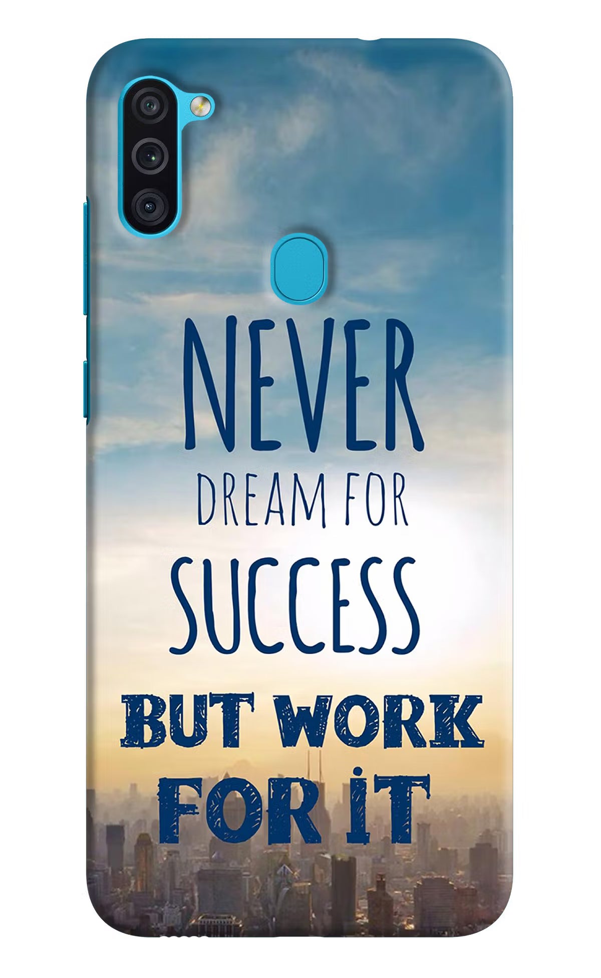 Never Dream For Success But Work For It Samsung M11 Hard Case Back Cover by Casekaro