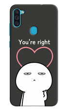You're Right Samsung M11 Hard Case Back Cover by Casekaro
