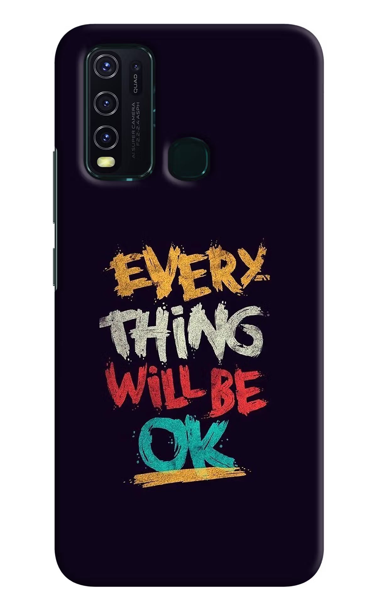 Everything Will Be Ok Vivo Y30/Y50 Hard Case Back Cover by Casekaro
