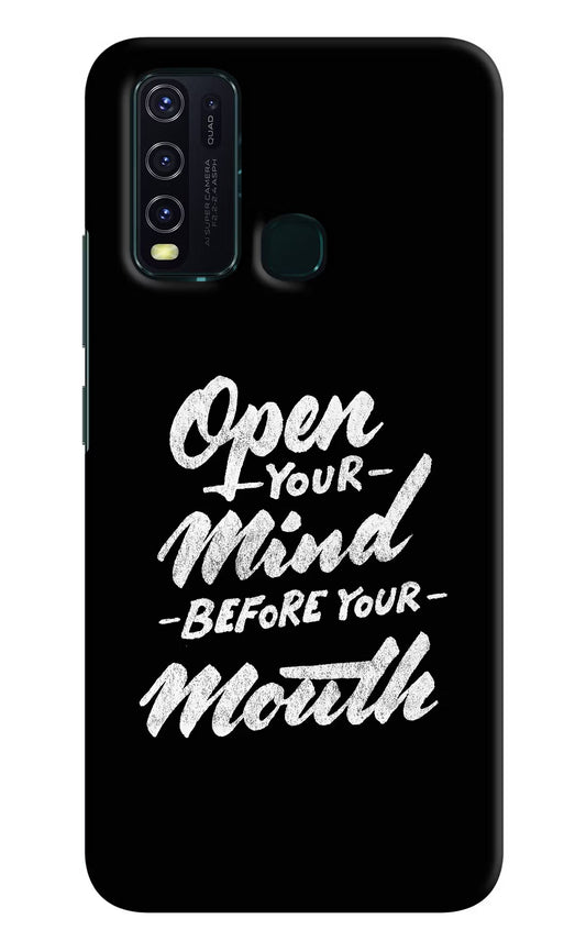 Open Your Mind Before Your Mouth Vivo Y30/Y50 Hard Case Back Cover by Casekaro