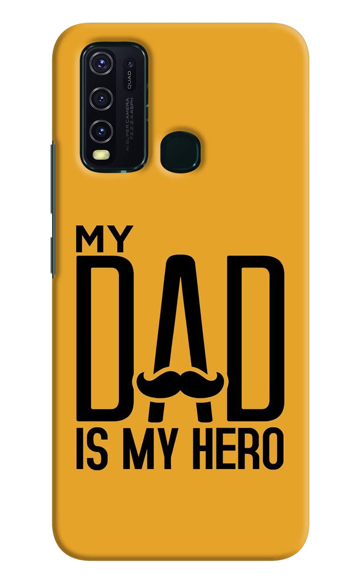My Dad Is My Hero Vivo Y30/Y50 Hard Case Back Cover by Casekaro