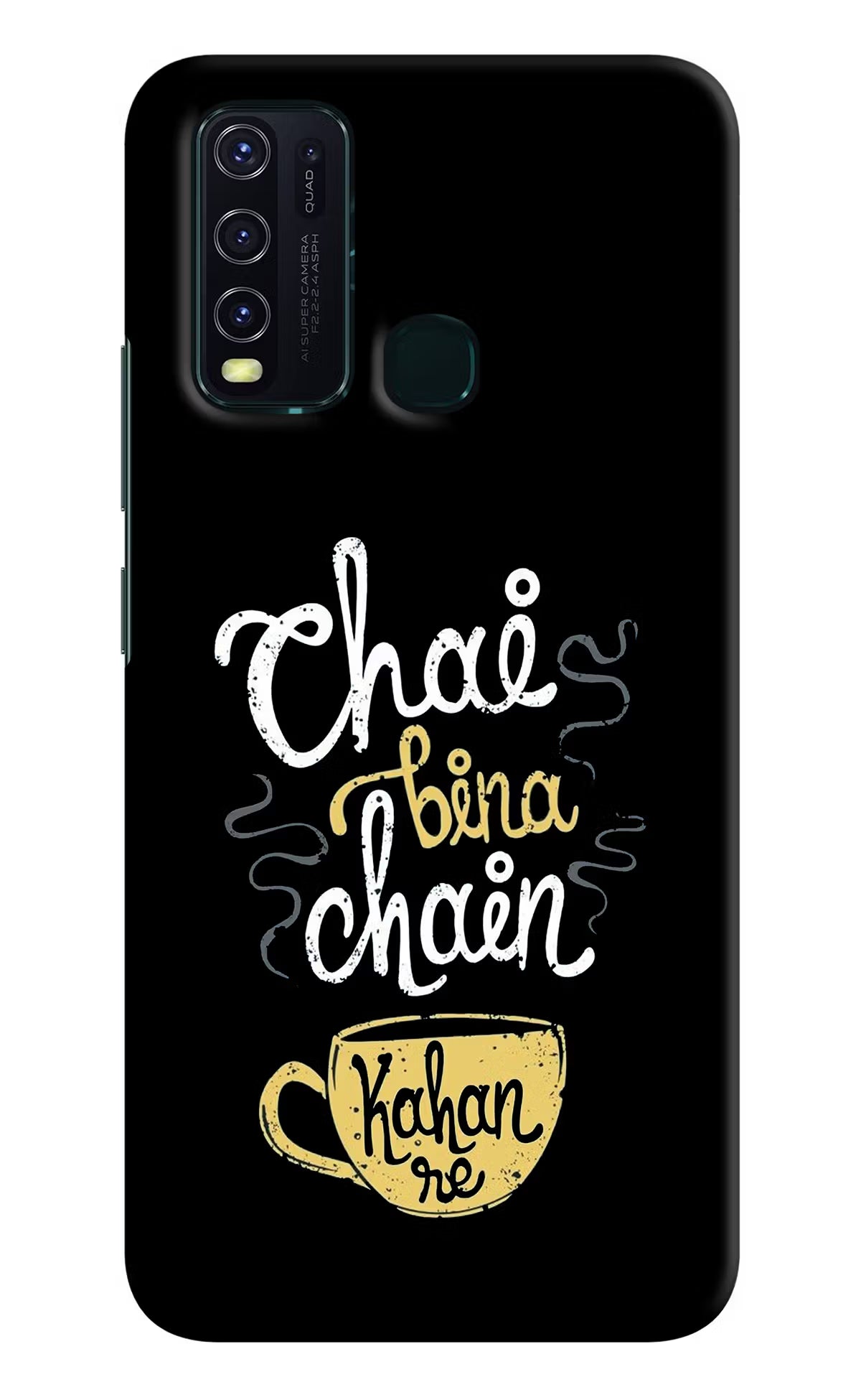 Chai Bina Chain Kaha Re Vivo Y30/Y50 Hard Case Back Cover by Casekaro