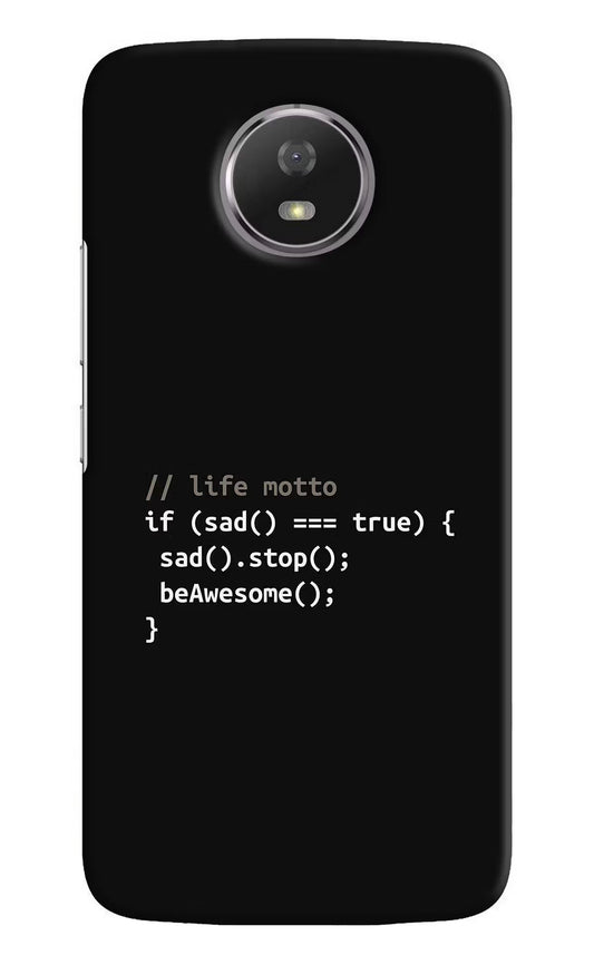 Life Motto Code Moto G5S Hard Case Back Cover by Casekaro