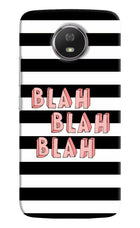 Blah Blah Blah Moto G5S Hard Case Back Cover by Casekaro