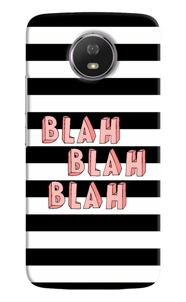 Blah Blah Blah Moto G5S Hard Case Back Cover by Casekaro
