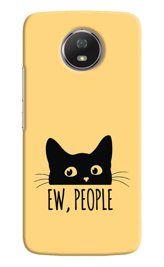 Ew People Catitude Moto G5S Hard Case Back Cover by Casekaro