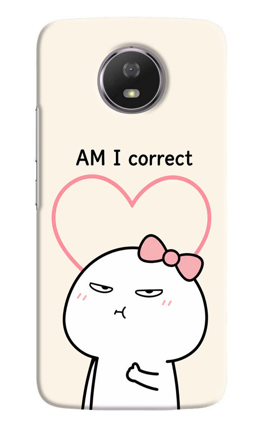 Always Right Moto G5S Hard Case Back Cover by Casekaro