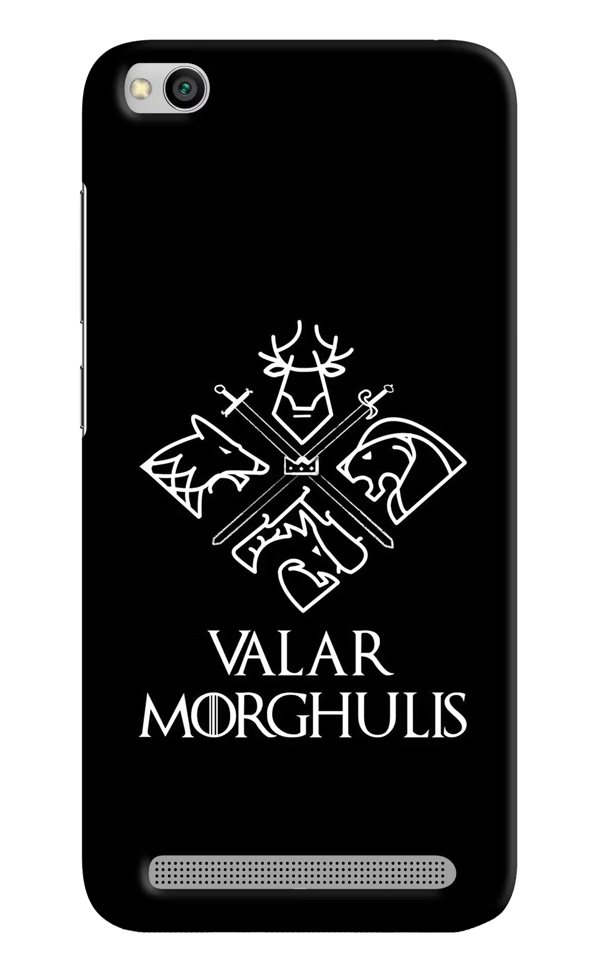 Valar Morghulis | Game Of Thrones Redmi 5A Hard Case Back Cover by Casekaro