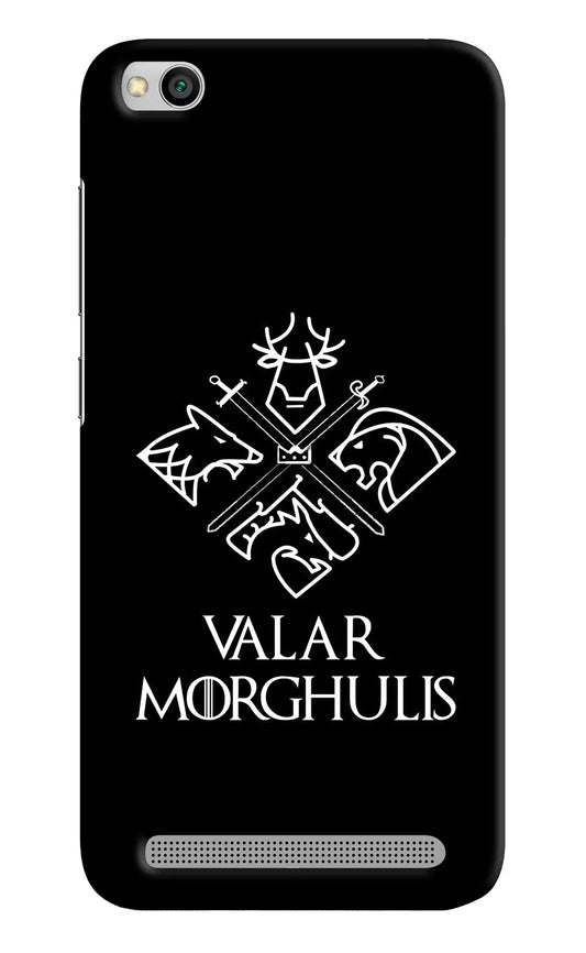 Valar Morghulis | Game Of Thrones Redmi 5A Hard Case Back Cover by Casekaro