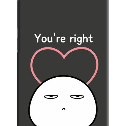 You're Right Redmi 5A Hard Case Back Cover by Casekaro