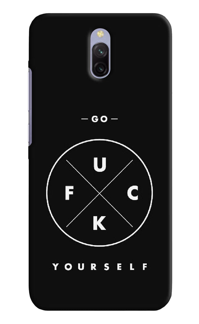 Go Fuck Yourself Redmi 8A Dual Hard Case Back Cover by Casekaro