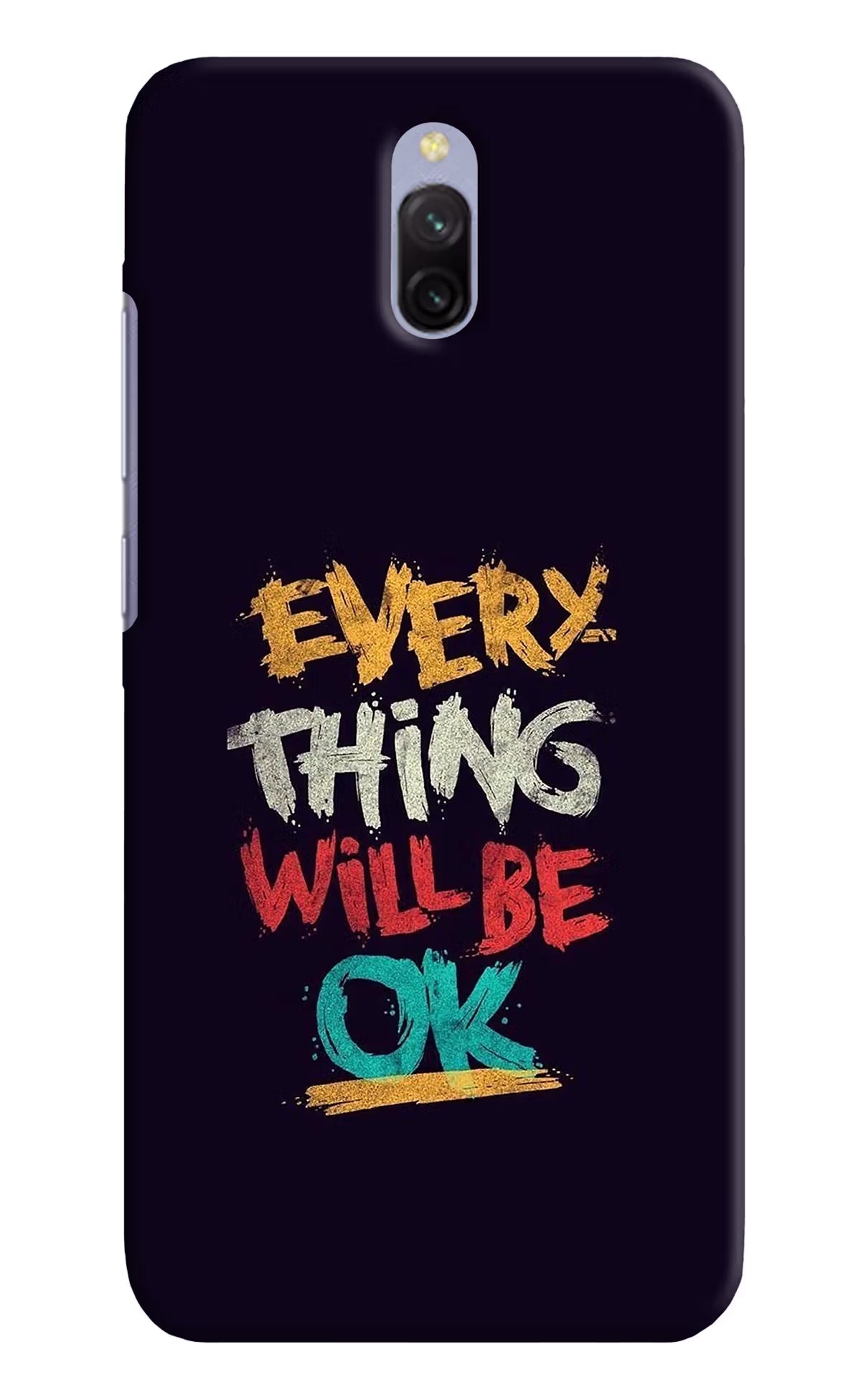Everything Will Be Ok Redmi 8A Dual Hard Case Back Cover by Casekaro