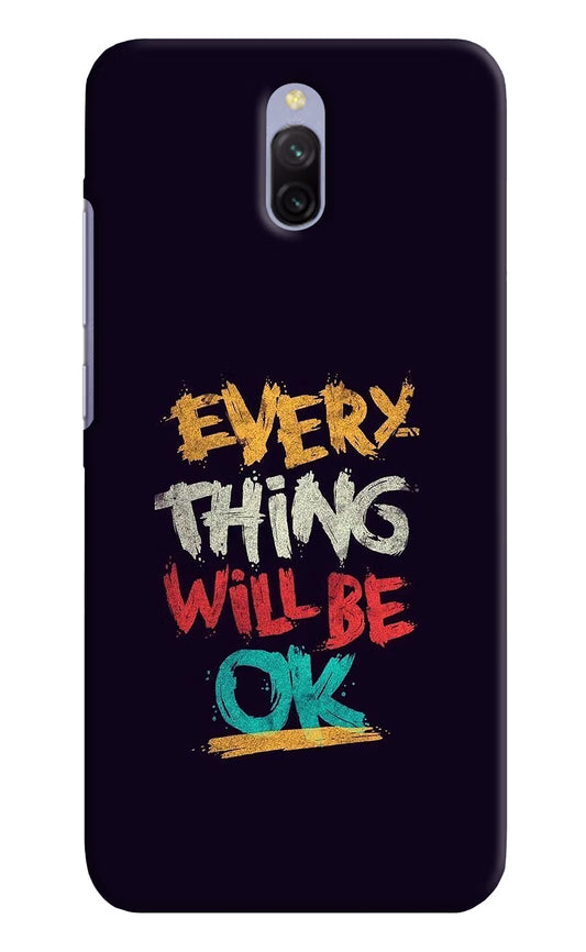 Everything Will Be Ok Redmi 8A Dual Hard Case Back Cover by Casekaro