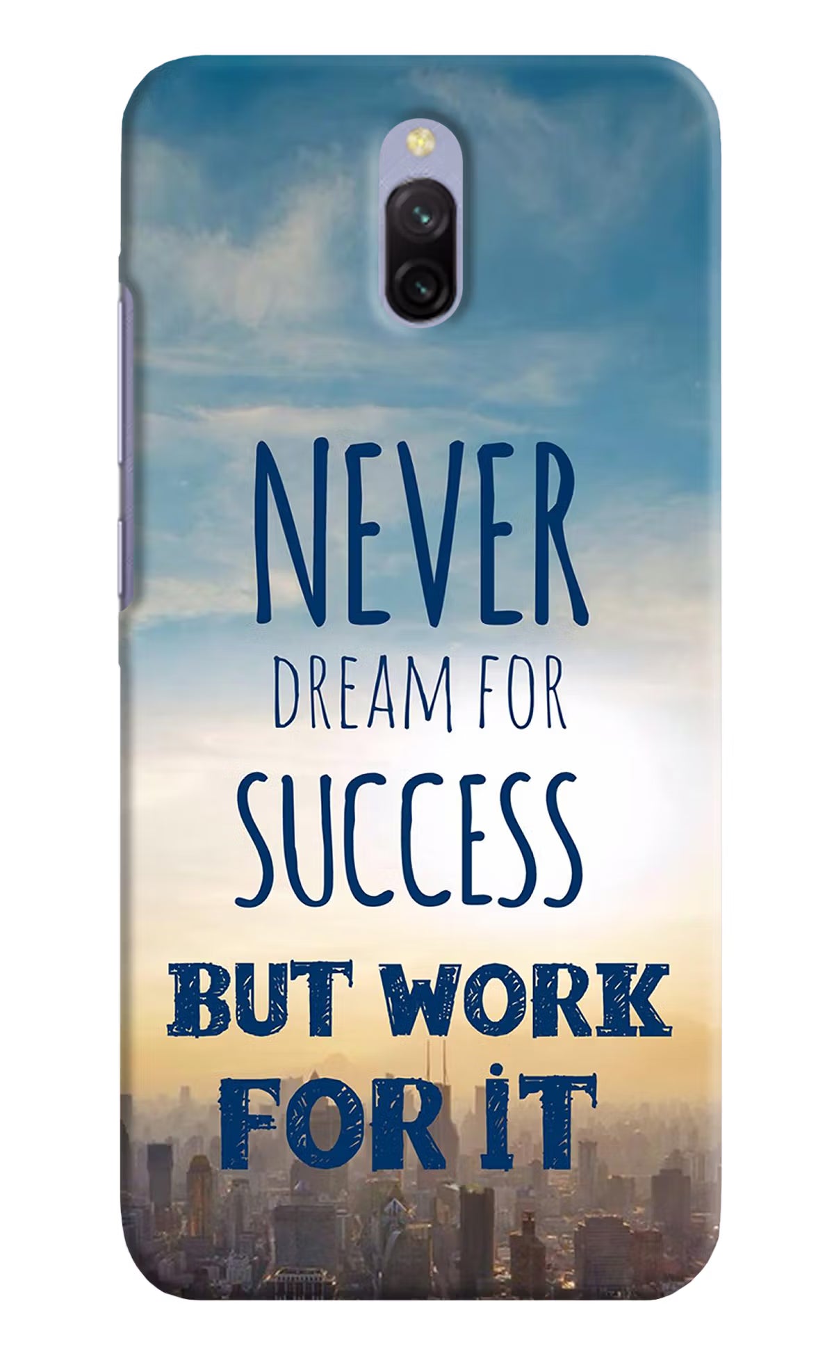 Never Dream For Success But Work For It Redmi 8A Dual Hard Case Back Cover by Casekaro