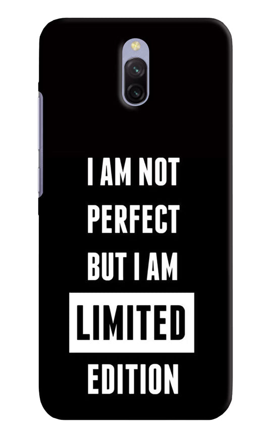 I Am Not Perfect But I Am Limited Edition Redmi 8A Dual Hard Case Back Cover by Casekaro