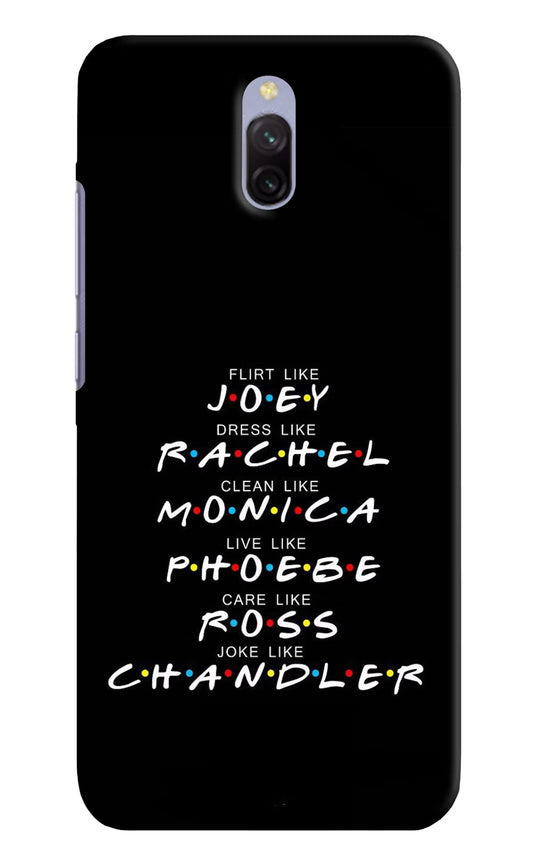FRIENDS Character Redmi 8A Dual Hard Case Back Cover by Casekaro