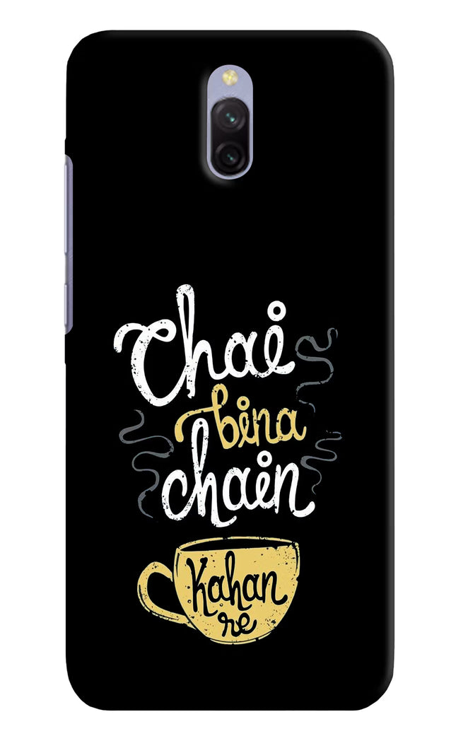 Chai Bina Chain Kaha Re Redmi 8A Dual Hard Case Back Cover by Casekaro
