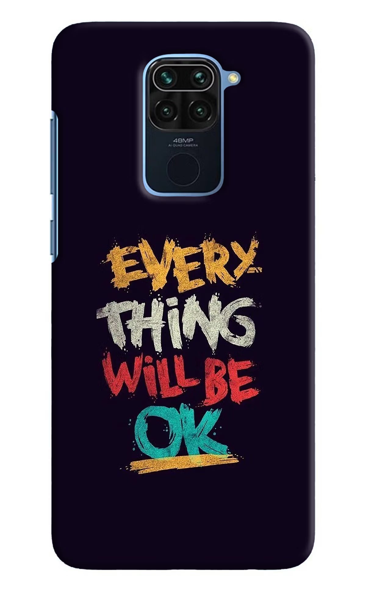 Everything Will Be Ok Redmi Note 9 Hard Case Back Cover by Casekaro