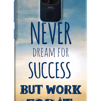 Never Dream For Success But Work For It Redmi Note 9 Hard Case Back Cover by Casekaro