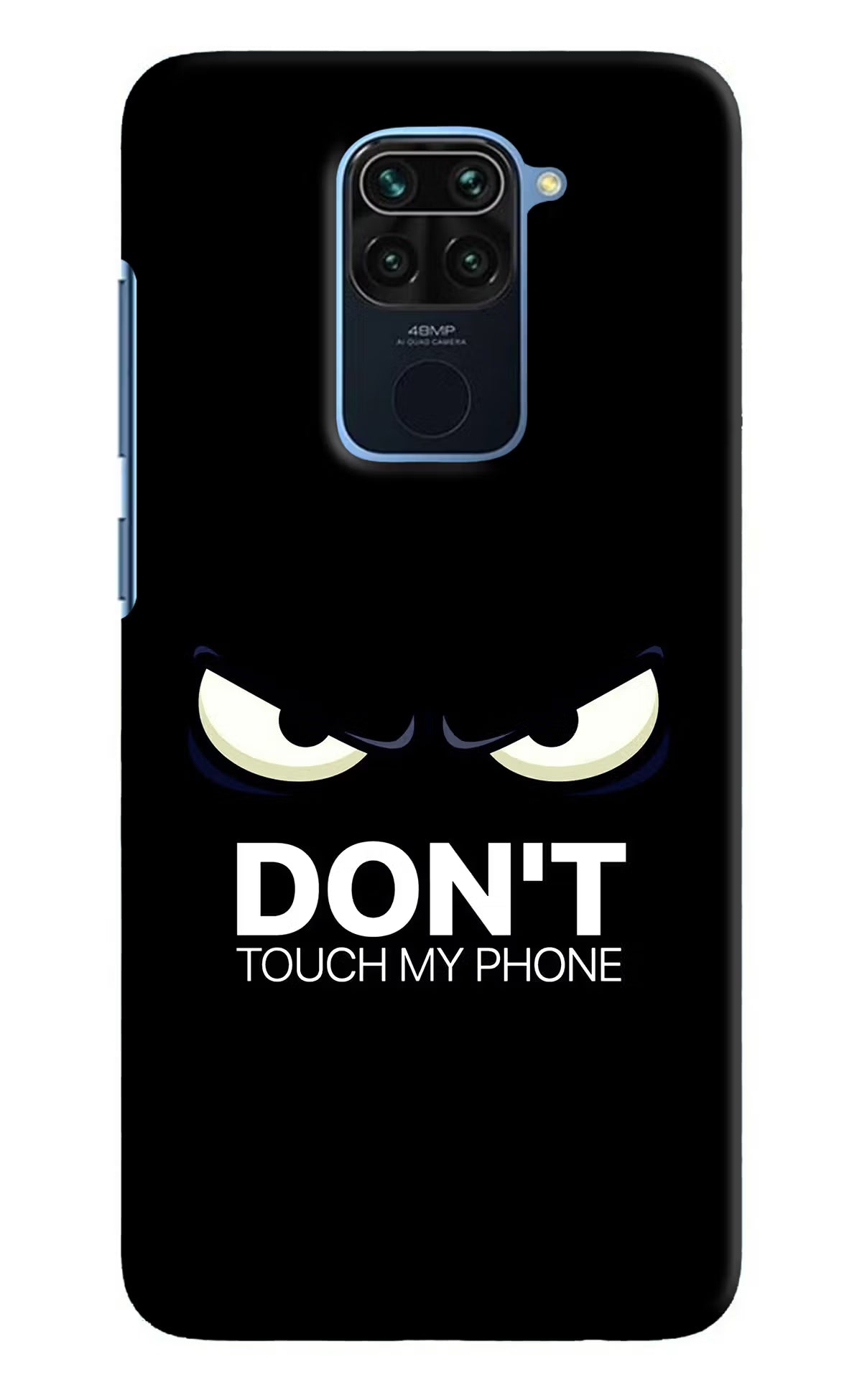 Don'T Touch My Phone Redmi Note 9 Hard Case Back Cover by Casekaro
