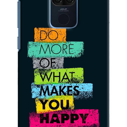 Do More Of What Makes You Happy Redmi Note 9 Hard Case Back Cover by Casekaro