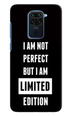 I Am Not Perfect But I Am Limited Edition Redmi Note 9 Hard Case Back Cover by Casekaro