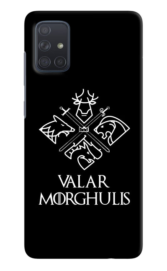 Valar Morghulis | Game Of Thrones Samsung A71 Hard Case Back Cover by Casekaro