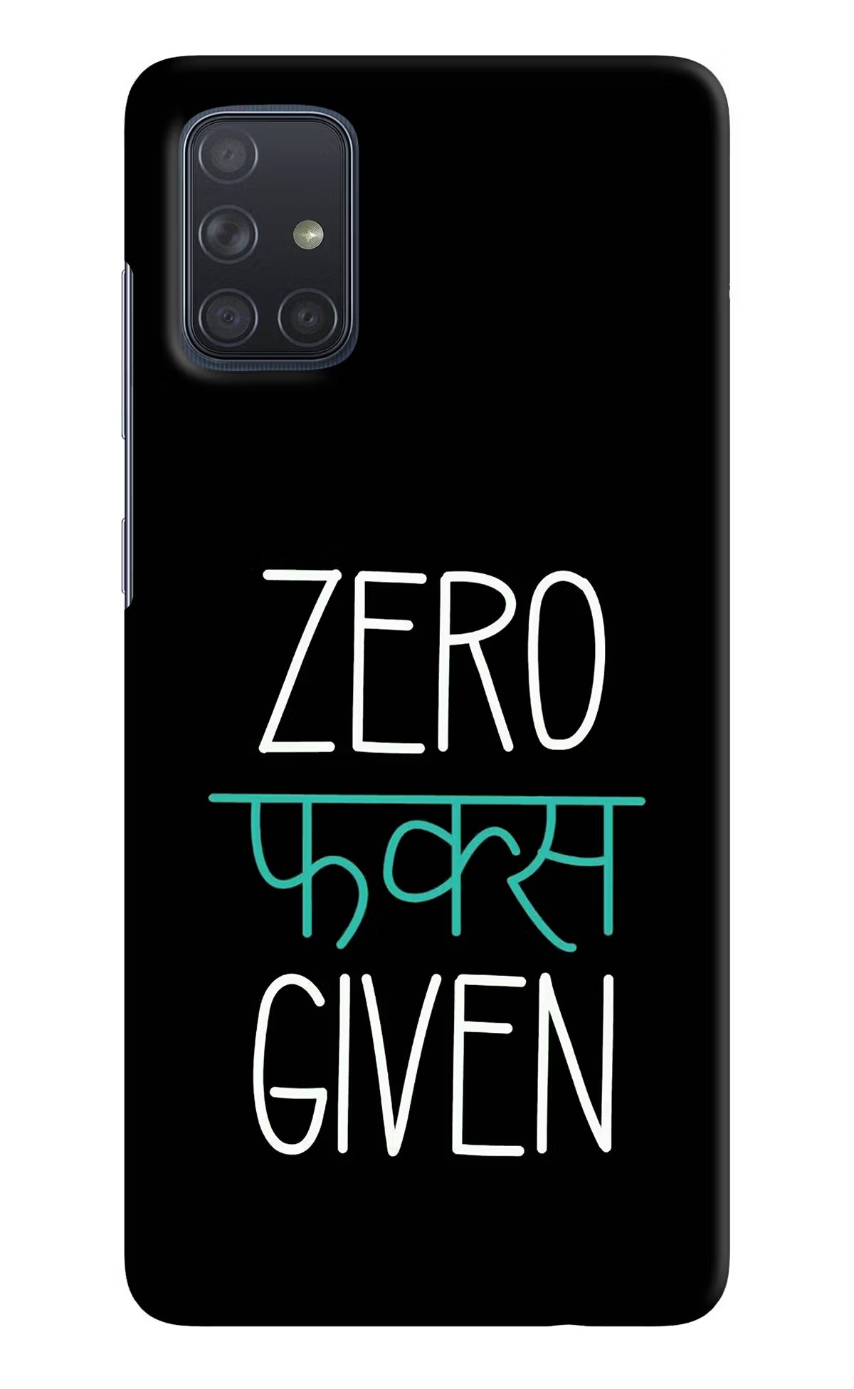 Zero Fucks Given Samsung A71 Hard Case Back Cover by Casekaro