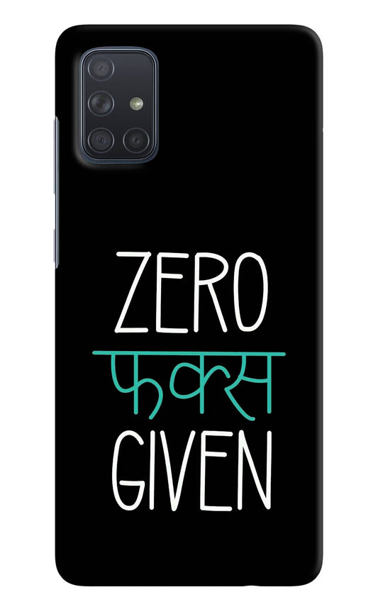 Zero Fucks Given Samsung A71 Hard Case Back Cover by Casekaro