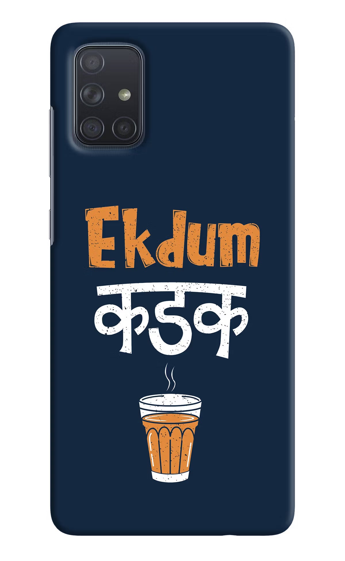 Ekdum Kadak Chai Samsung A71 Hard Case Back Cover by Casekaro