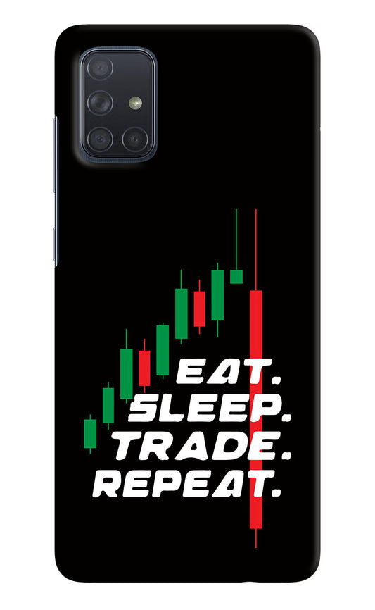 Eat Sleep Trade Repeat Samsung A71 Hard Case Back Cover by Casekaro