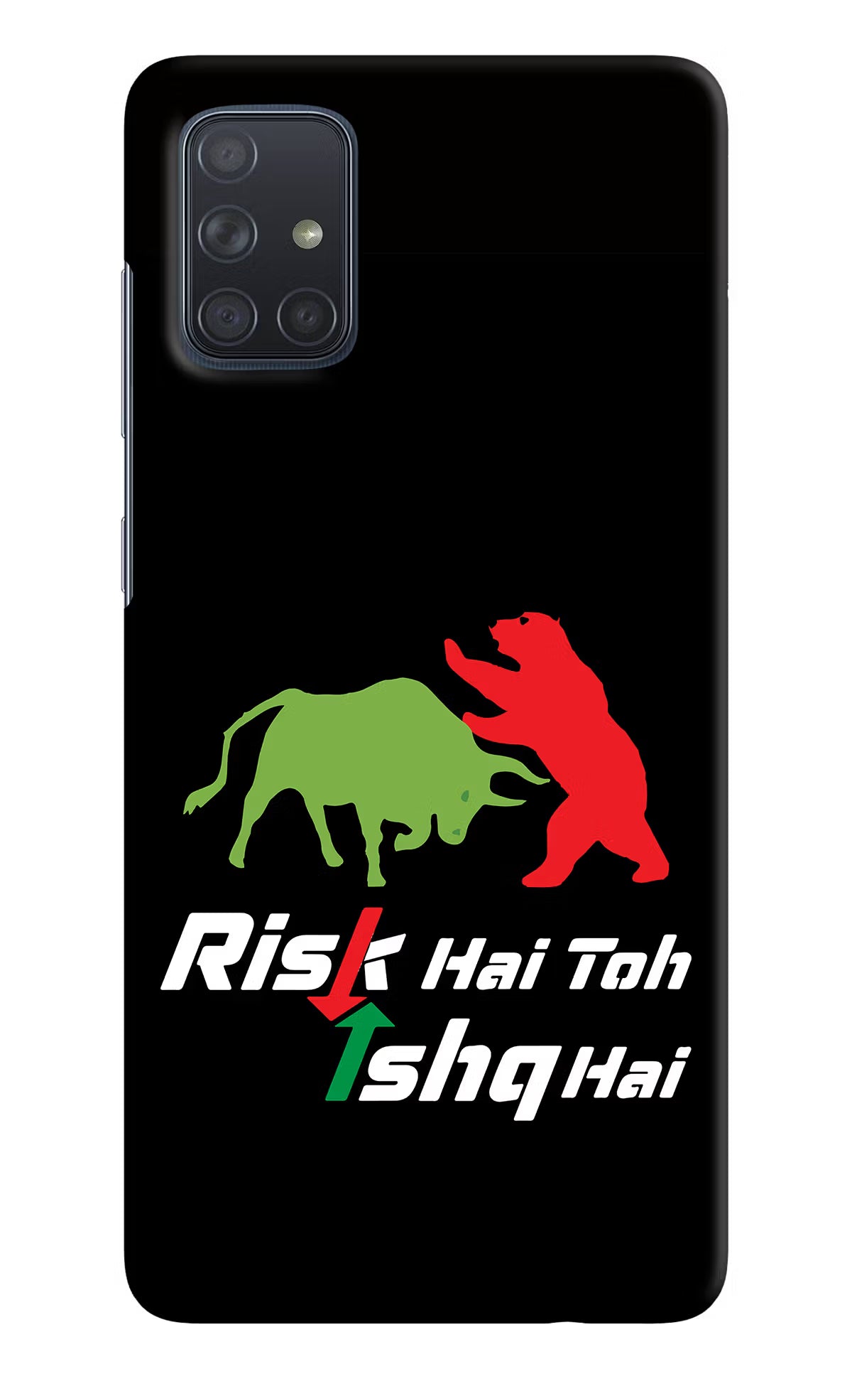 Risk Hai Toh Ishq Hai Samsung A71 Hard Case Back Cover by Casekaro