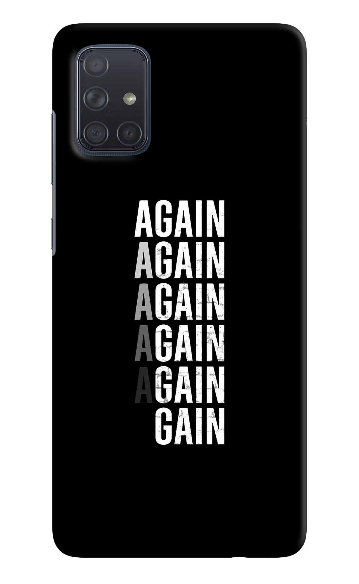 Again Again Gain Samsung A71 Hard Case Back Cover by Casekaro